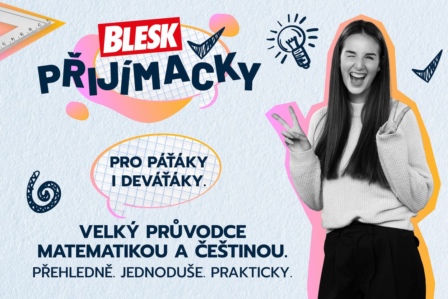 Chystáš se hlásit na gympl nebo střední? Blesk přijímačky budou tvůj cheat code