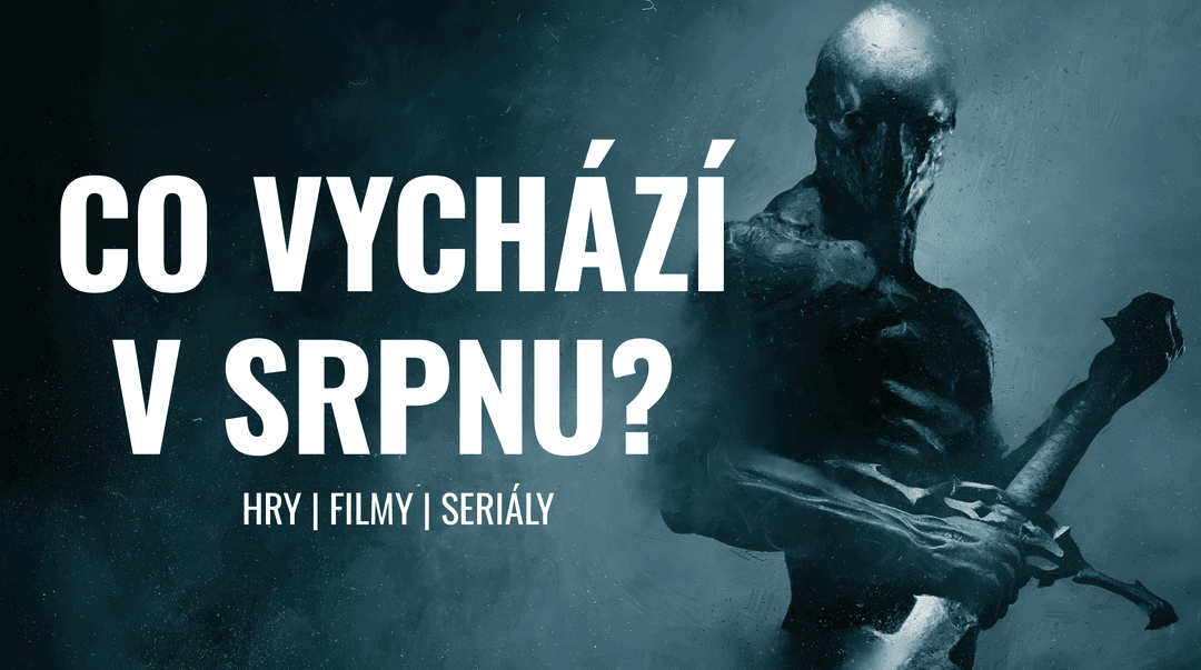 Co vychází v srpnu? Switch 2 porty kultovních RPG, DLC pro Stalkera i Marvel bojovka